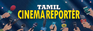 Tamil Cinema Reporter